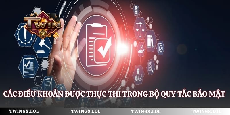 Các điều khoản được thực thi trong bộ quy tắc bảo mật mới